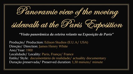 Panoramic View from the Moving Sidewalk at the Paris Exposition | movie | 1900 | Official Clip