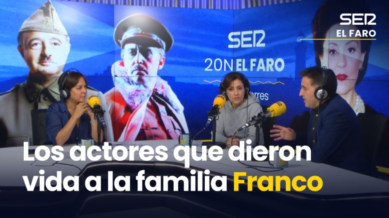 Los actores que dieron vida a la familia Franco | Especial Faro 20N