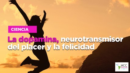 La dopamina, neurotransmisor del placer y la felicidad