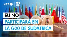 EU dice que "no participará" en las discusiones del G20 en Sudáfrica