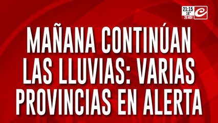 Mañana continúan las lluvias: varias provincias en alerta