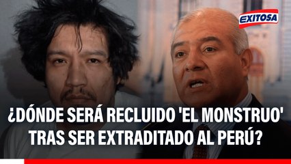 'El Monstruo' será EXTRADITADO al Perú: ¿A qué PENAL DE MÁXIMA SEGURIDAD debería ir Erick Moreno?