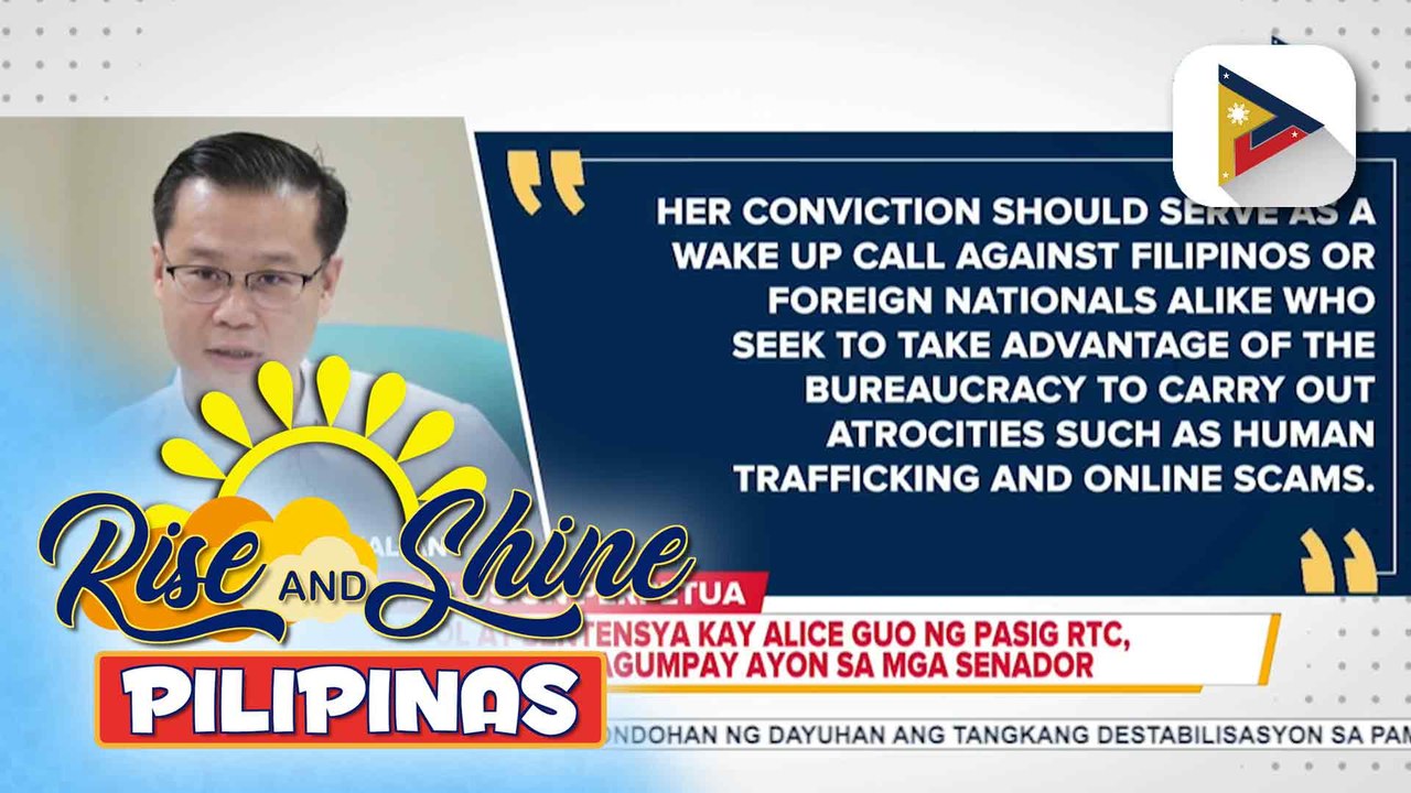 Hatol at sentensya kay Alice Guo ng Pasig RTC, malaking tagumpay ayon sa mga Senador | ulat ni Louisa Erispe