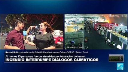 Informe desde Belém: incendio en COP30 ordena interrumpe diálogos climáticos