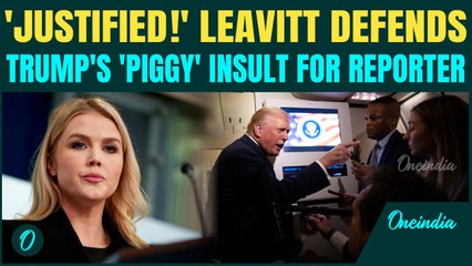 VIDEO: Leavitt SHAMELESSLY Defends Trump’s SHOCKING ‘Quiet, Piggy’ Insult to Bloomberg's Reporter