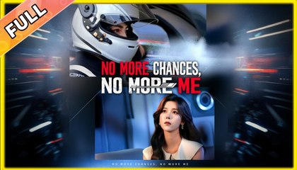 No More Chances, No More Me #shortfilm