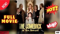 The Comeback Of Mrs. Howard #FullMovie