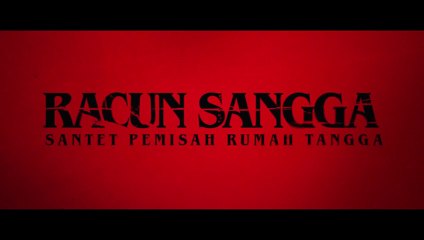Racun sangga Santet pemisah rumah tangga ( 2025 ) - Film Horor Indonesia