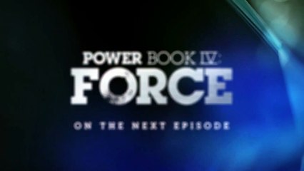 Power Book IV Force Episode 4 - Time to See the King
