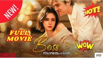 Boss, You're Busted! Full Movie