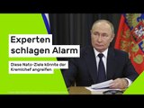 Wladimir Putin: Diese Nato-Ziele könnte der Kremlchef angreifen
