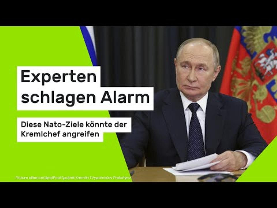Wladimir Putin: Diese Nato-Ziele könnte der Kremlchef angreifen