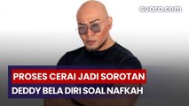 Dianggap Pelit saat Jalani Proses Cerai, Deddy Corbuzier Tak Terima: Mikir Pakai Otak