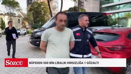 Büfeden 500 bin liralık hırsızlığa 1 gözaltı