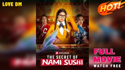 The Secret of Nami Sushi [Hot 2025🔥]