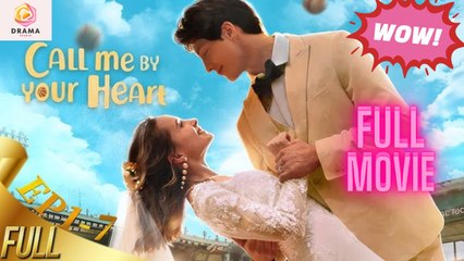 [New] Call Me By Your Heart #flextv #shotshort - Full Movie