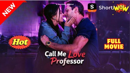 Call Me Love Professor #shortfilm