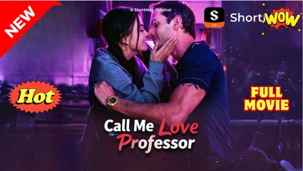 Call Me Love Professor #shortfilm