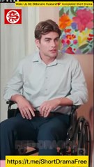 Wake Up My Billionaire Husband💕 Completed Short Drama