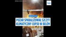 Pożar sparaliżował szczyt klimatyczny COP30 w Belém