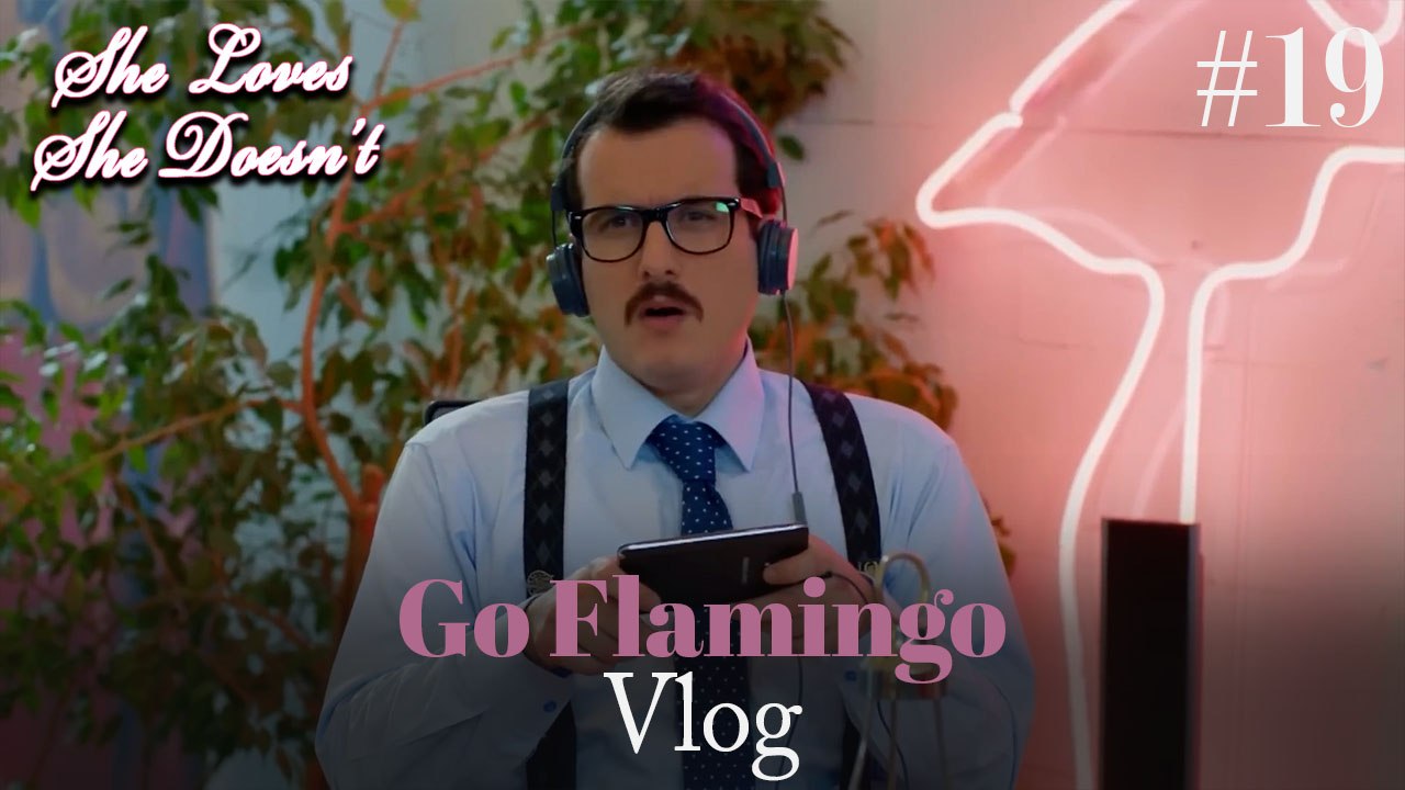 Go Flamingo Vlog #19