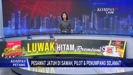 Terbaru! Pesawat Jatuh di Karawang, Seluruh Awak Dilaporkan Selamat | KOMPAS PETANG