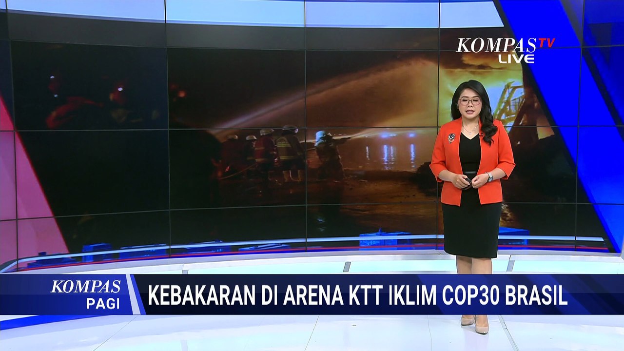 [FULL] Deret Fakta-Kronologi Kebakaran Gedung KTT COP30 di Brasil, Apa Penyebabnya?