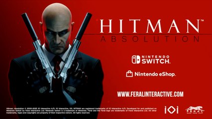 Hitman Absolution Official Nintendo Switch Release Date Trailer