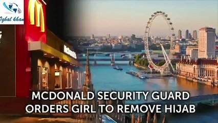 بالفيديو موظف امن بمكدونالدز يمنع دخل احد الفتيات المحجبة للمطعم والادارة تعتذر