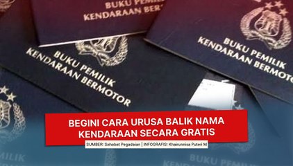 Begini Cara Urus Balik Nama Kendaraan secara Gratis