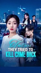The Girl They Tried To Kill Came Back (2025) - FULL HD [Eng Sub]