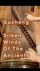Guzheng_  Silken Winds Of The Ancient #music #cover #inspiration #beautiful #musician #beauty