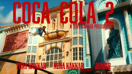 Coca Cola 2 - Tony Kakkar, Neha Kakkar, Junior Official Video