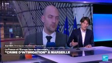 La France veut porter la "guerre" contre le narcotrafic à l'échelle européenne