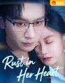 Rust In Her Heart Full movie