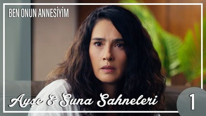 Ayşe Ve Suna Sahneleri 1 - Ben Onun Annesiyim