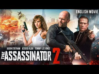 [HOT MOVIE 🌹]  Jason Statham In THE ASSASSINATOR 2 - Blockbuster Hollywood Full Action English Movie