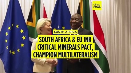 South Africa & EU ink critical minerals pact, champion multilateralism