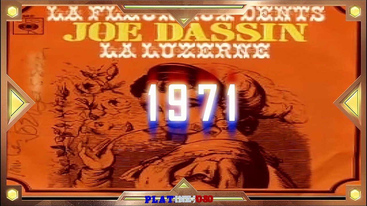 Joe Dassin - La Fleur Aux Dents