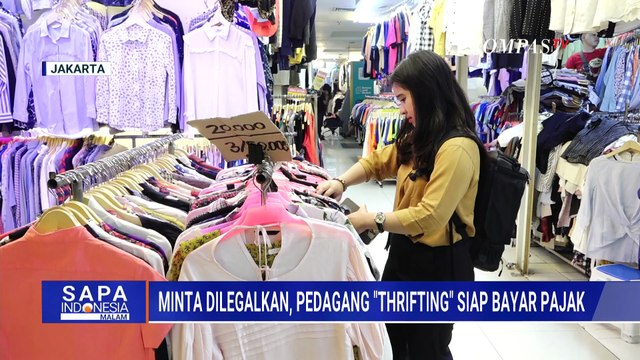 Menkeu Purbaya Tegaskan Impor Pakaian Bekas Ilegal, Pedagang Thrifting Minta Kepastian Hukum