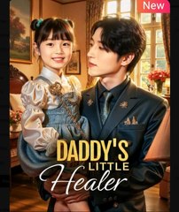 Daddy's Little Healer