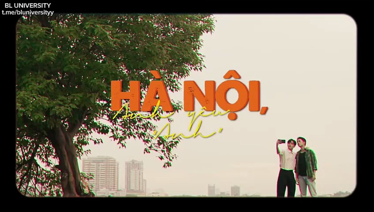 EP7 Hanoi, I love You (Hot Brother Next Door)