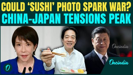 Taiwan President’s ‘Sushi’ Post TEASES Xi Jinping; China Warns ALL-OUT WAR amid Tensions with Japan