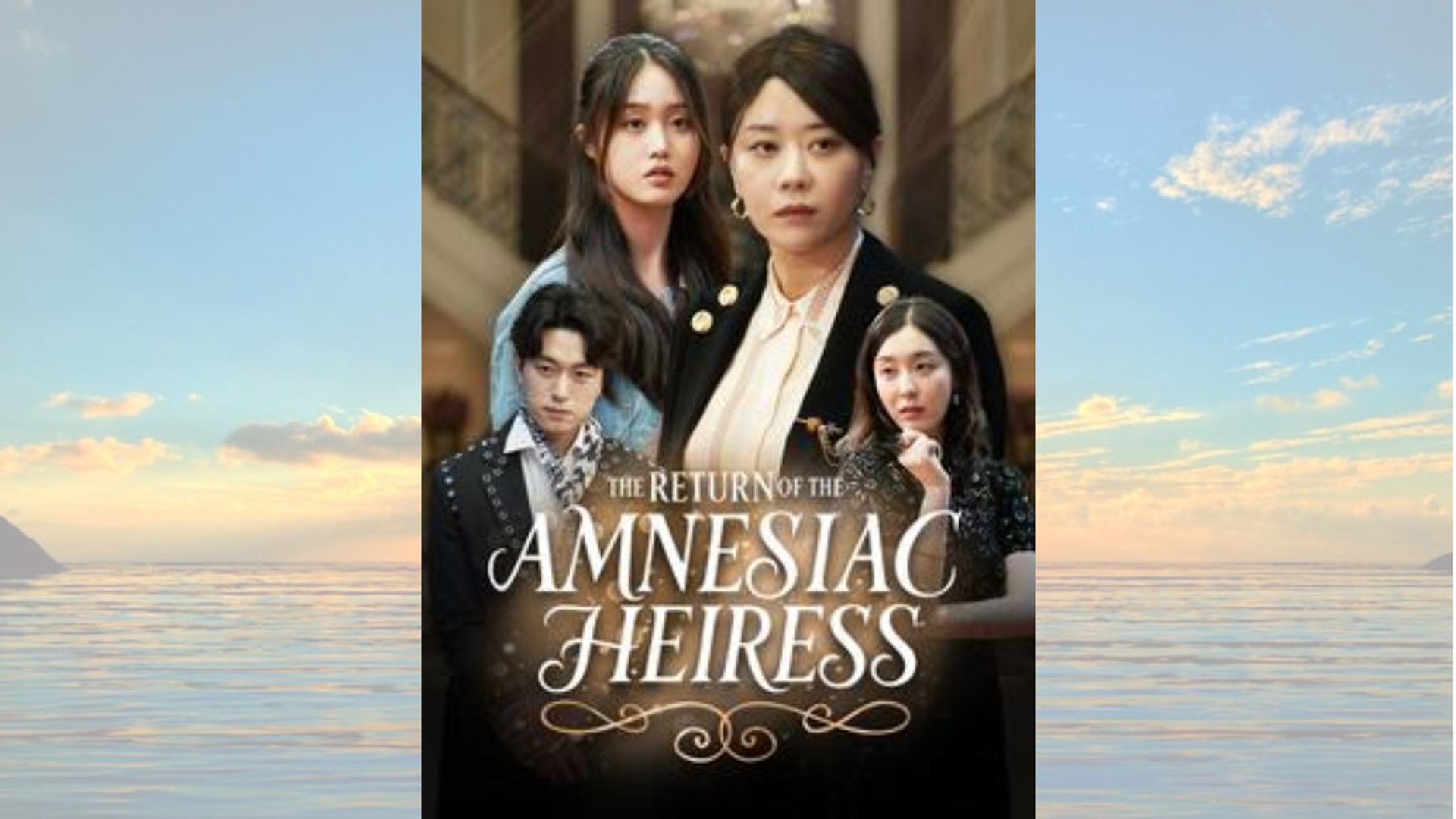⁣The Return of the Amnesiac Heiress #Dramabox