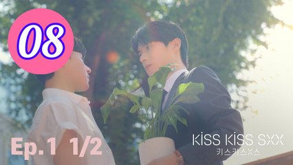 Kiss Kiss Sxx Episode 8 Engsub