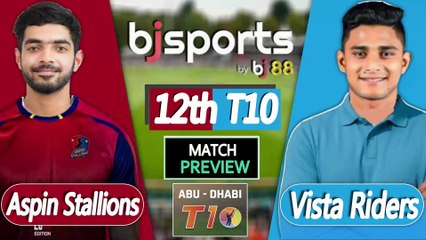 Abu Dhabi T10 2025 | Vista Riders vs Aspin Stallions 12th T10 Match Preview |