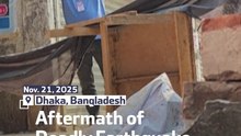 Aftermath of Deadly  Earthquake in Bangladesh