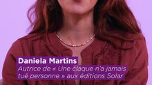 "Il m'a montré que l'amour n'était pas violent" : Daniela Martins se confie sur son enfance dans la violence