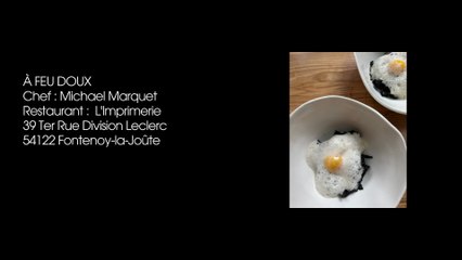 À Feu Doux au restaurant "l'Imprimerie"