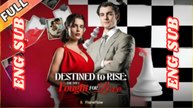 [New] Destined for Love and Power - Full Movie
